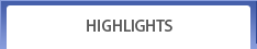 HIGHLIGHTS